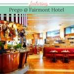 FOOD REVIEW: Prego @ Fairmont Hotel