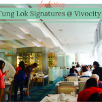 FOOD REVIEW: Tung Lok Signatures @ Vivocity